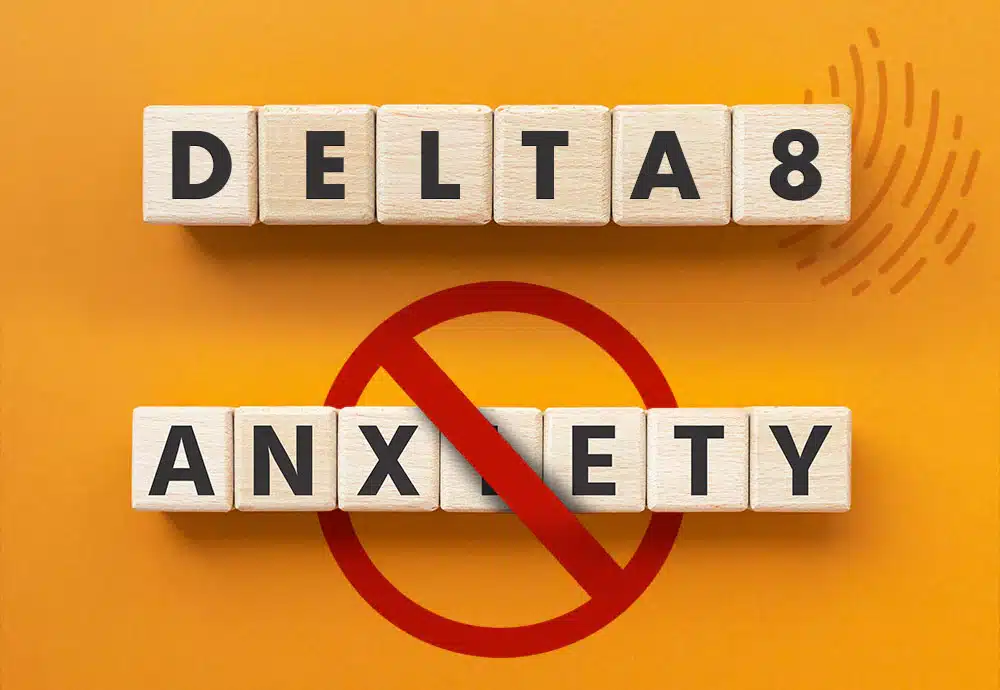 Delta 8 products treat anxiety
